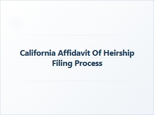California Heirship Affidavit Filing Process