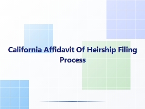 California Affidavit of Heirship Filing Process Resources