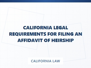 Who Can File an Affidavit of Heirship in California